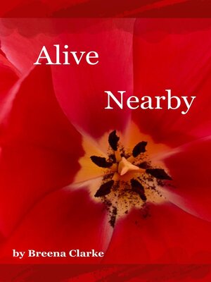 cover image of Alive Nearby